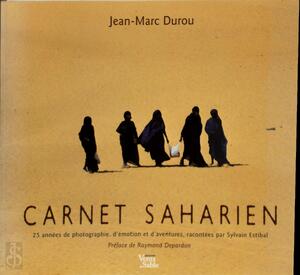 Carnet saharien - Jean-Marc Durou, Sylvain Estibal