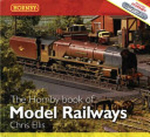 Hornby Book of Model Railways - Chris Ellis
