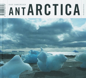 Antarctica - Dixie Dansercoer Antarctica - Dixie Dansercoer