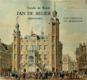Jan de Beijer (1703-1780) - Guido de Werd, Jan de Beyer Jan de Beijer (1703-1780) - Guido de Werd, Jan de Beyer