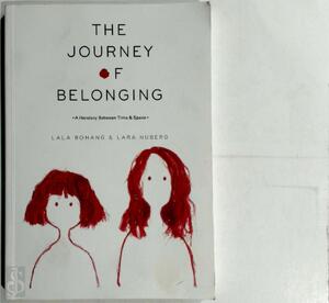 The Journey of Belonging - Lala Bohang, Lara Nuberg