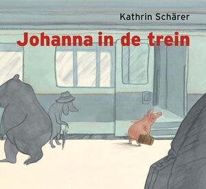 Johanna in de trein - Kathrin Scharer ; Kathrin Schärer