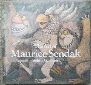 The Art of Maurice Sendak - Salma G. Lanes The Art of Maurice Sendak - Salma G. Lanes