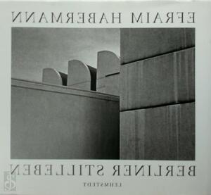 Berliner Stilleben - Efraim Habermann