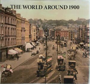 The World around 1900 - Jürgen Sorges