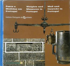 Weights and measures in Portugal - António Cruz