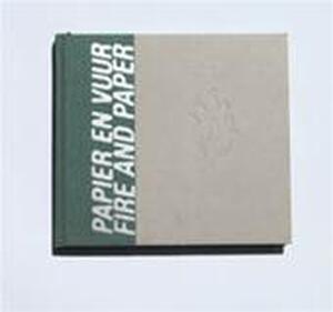 Papier en vuur / Fire and Paper - Pat Torley Papier en vuur / Fire and Paper - Pat Torley