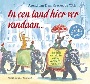 In een land hier ver vandaan ... - Arend van Dam In een land hier ver vandaan ... - Arend van Dam