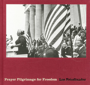 Lee Friedlander Prayer Pilgrimage For Freedom Isbn 9780871300713 De Slegte
