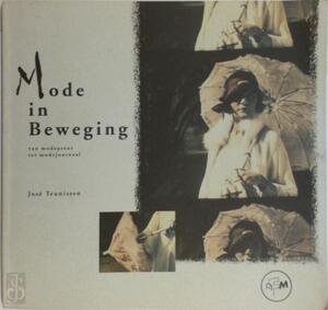 Mode in beweging - José Teunissen Mode in beweging - José Teunissen