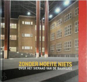 Zonder moeite niets - J. van der Tol