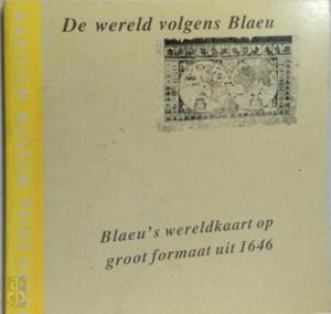De Wereld volgens Blaeu - Frouke Wieringa, Maritiem Museum De Wereld volgens Blaeu - Frouke Wieringa, Maritiem Museum