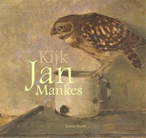 Kijk Jan Mankes - Hans Dorrestijn, Henk & Babs Helmantel, Yvonne Jagtenberg, Sjarel Ex, Charlotte Caspers, Bas Steman, Lydia Rood, Alexander Reeuwijk, Rob Møhlmann, Han Boersma, Nicolien Kroon, Gerdien Verschoor, Ruben van Veen, Marguerite Tuijn, Gerd Renshof, Agave Kruijssen Kijk Jan Mankes - Hans Dorrestijn, Henk & Babs Helmantel, Yvonne Jagtenberg, Sjarel Ex, Charlotte Caspers, Bas Steman, Lydia Rood, Alexander Reeuwijk, Rob Møhlmann, Han Boersma, Nicolien Kroon, Gerdien Verschoor, Ruben van Veen, Marguerite Tuijn, Gerd Renshof, Agave Kruijssen