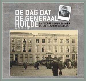De dag dat de generaal huilde - Jacques Cats De dag dat de generaal huilde - Jacques Cats