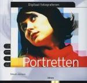 Portretten - Digitaal fotograferen - Simon Joinson, Eveline Deul, Textcase