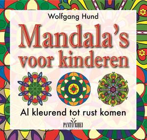 Mandala's voor kinderen - Wolfgang Hund Mandala's voor kinderen - Wolfgang Hund