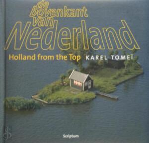 De bovenkant van Nederland - Karel Tomei