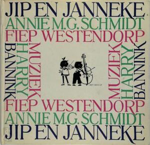 Jip en Janneke - Discoboekuitgave - Annie M.G. Schmidt, Fiep Westendorp, Harry Bannink Jip en Janneke - Discoboekuitgave - Annie M.G. Schmidt, Fiep Westendorp, Harry Bannink