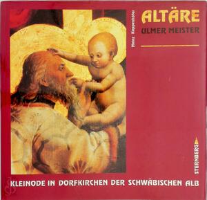 Altäre Ulmer Meister - Heinz Koppenhöfer
