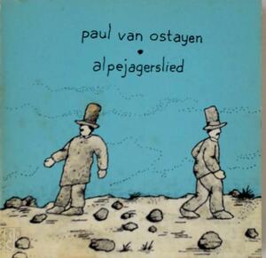 Alpejagerslied voor e. du perron - Paul van Ostaijen Alpejagerslied voor e. du perron - Paul van Ostaijen