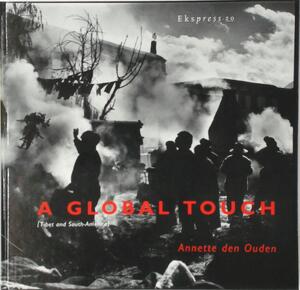 A Global Touch - Annette den Ouden A Global Touch - Annette den Ouden