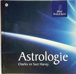 Astrologie - Charles Harvey, Suzi Harvey Astrologie - Charles Harvey, Suzi Harvey