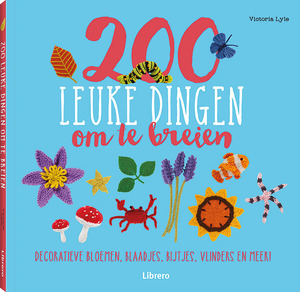 200 leuke dingen om te breien - Victoria Lyle