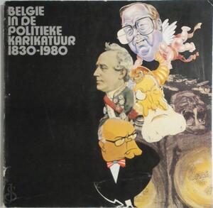 Belgie in de politieke karikatuur, 1830-1980 - C. Somerhausen