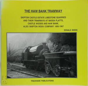 The Haw Bank Tramway - Donald Binns The Haw Bank Tramway - Donald Binns