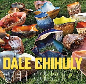 Dale Chihuly - Dale Chihuly