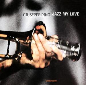 Jazz My Love - Giuseppe Pino