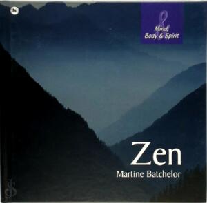 Zen - Martine Batchelor Zen - Martine Batchelor