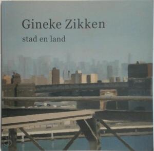 Stad en land - Gineke Zikken Stad en land - Gineke Zikken