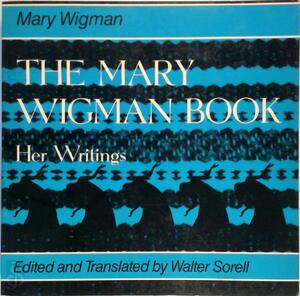 The Mary Wigman Book - Mary Wigman