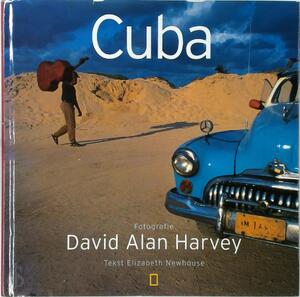 Cuba - David Alan Harvey, Elizabeth Newhouse