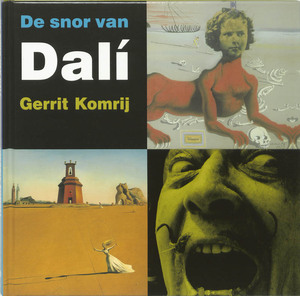 De snor van Dali - Gerrit Komrij De snor van Dali - Gerrit Komrij
