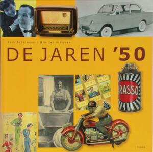 De jaren '50 - Jack Botermans, Wim van Grinsven De jaren '50 - Jack Botermans, Wim van Grinsven