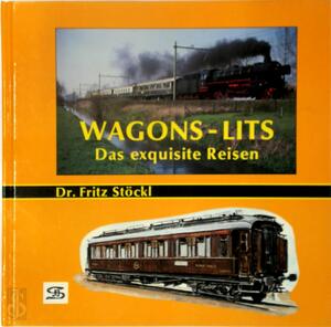 Wagons-lits - Fritz Stöckl Wagons-lits - Fritz Stöckl