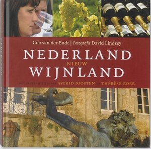 Nederland nieuw wijnland - Cila van der Endt, David Lindsay