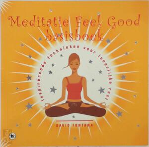 Meditatie feel good basisboek - D. Fontana
