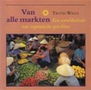 Van alle markten - Troth Wells, Jan Morgan