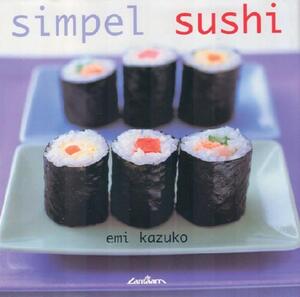 Simpel Sushi - E. Kazuko Simpel Sushi - E. Kazuko