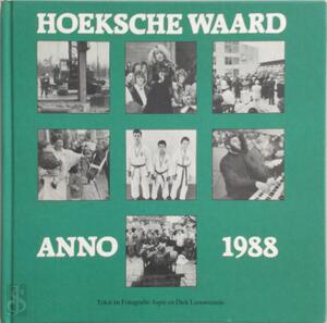 Jaarboek hoeksche waard anno 1988 - Jopie Leeuwestein