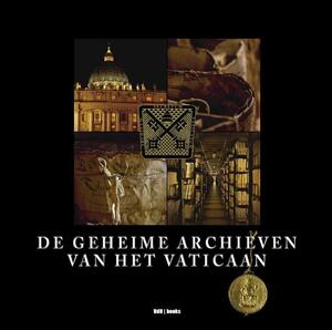 De geheime archieven van het Vaticaan - Luca / Carboni Becchettti De geheime archieven van het Vaticaan - Luca / Carboni Becchettti