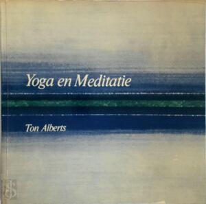 Yoga en meditatie - Ton Alberts