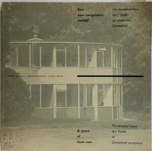 Een zeer aangenaam verblijf = A space of their own - A. de Back