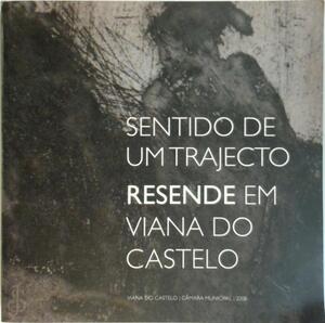 Sentido de um trajecto- Resende em viana do castello - Castello Sentido de um trajecto- Resende em viana do castello - Castello