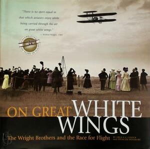 On Great White Wings - Fred E.C. Culick, Spencer Dunmore