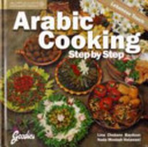 Arabic Cooking - Lina Bassam Chebaro Arabic Cooking - Lina Bassam Chebaro