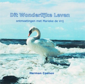 Dit wonderlijke leven - H. Coenen